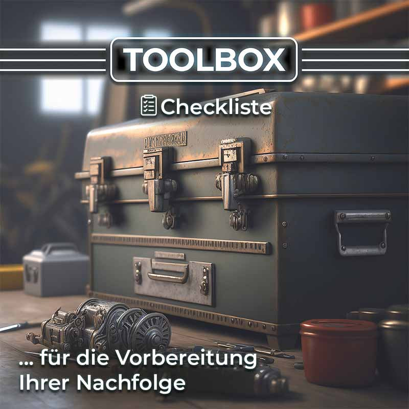 Toolbox Checkliste für die Vorbereitung Ihrer Nachfolge